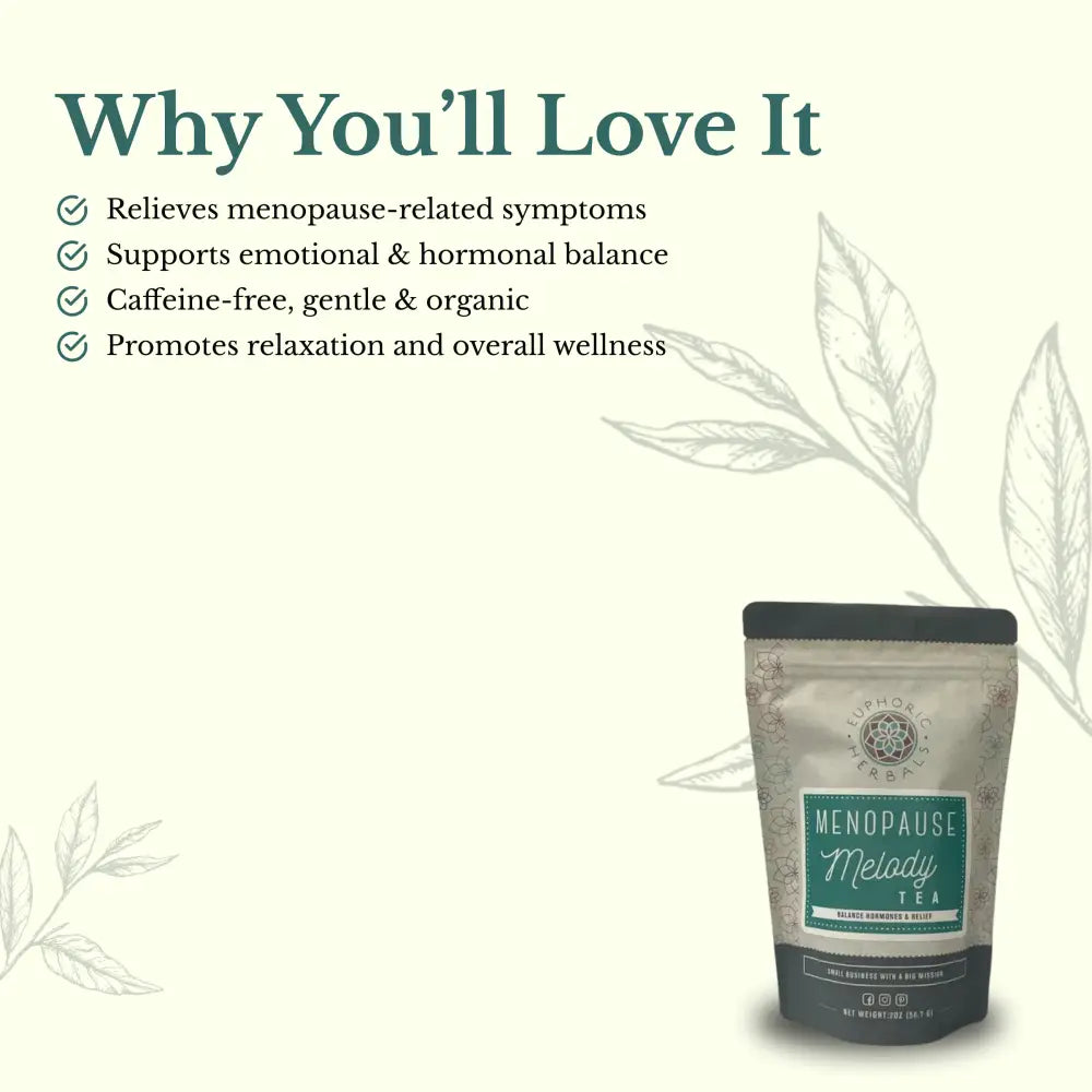 Menopause Melody Tea - TEA tea contains chaste tree black cohosh and wild yam root. This loose leaf herbal blend helps